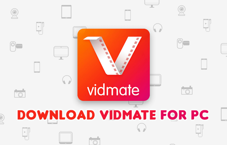 vidmate install for pc on windows 7